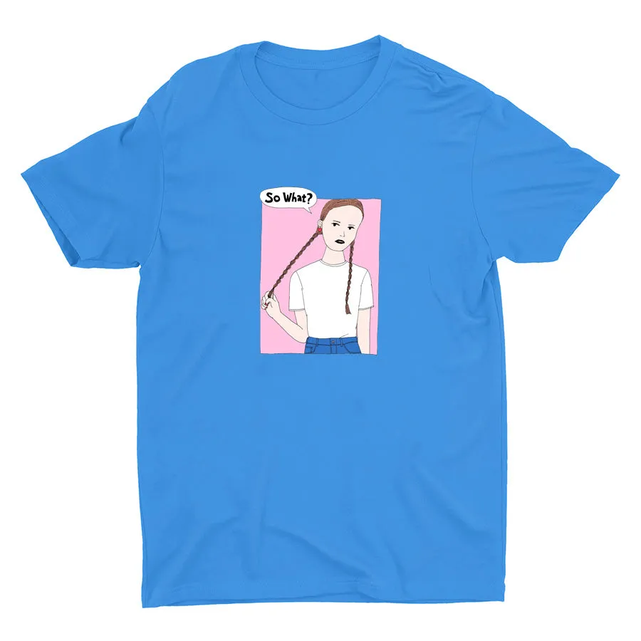 SO WHAT Cotton Tee