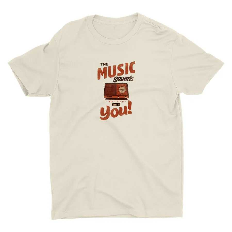 Sounds Better With You Cotton Tee