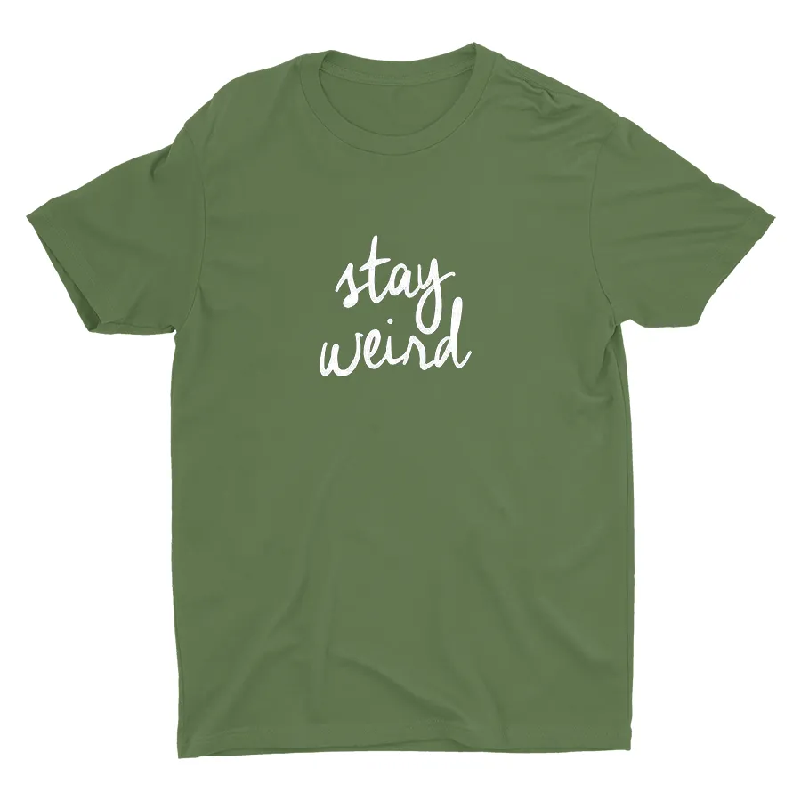 Stay Weird Cotton Tee