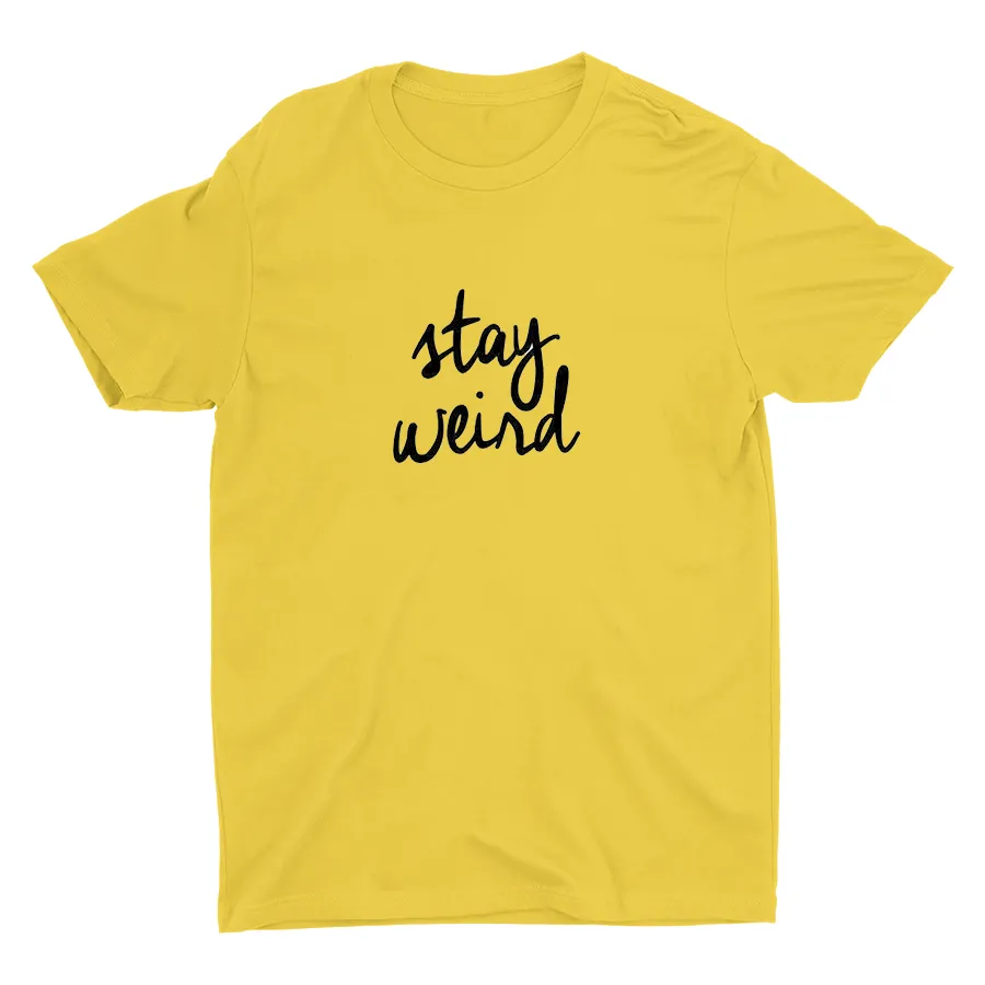Stay Weird Cotton Tee