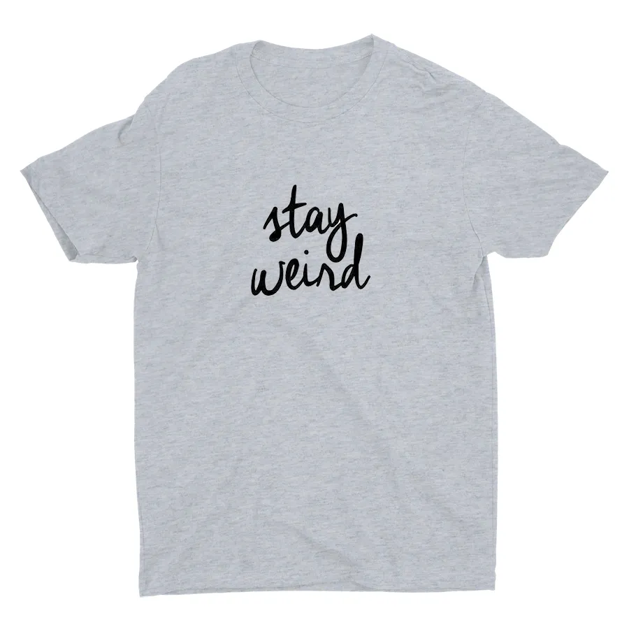 Stay Weird Cotton Tee