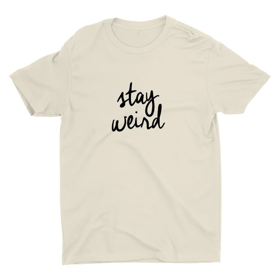 Stay Weird Cotton Tee
