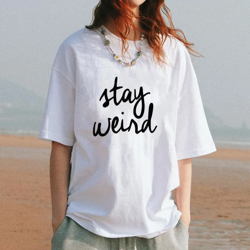 Stay Weird Cotton Tee