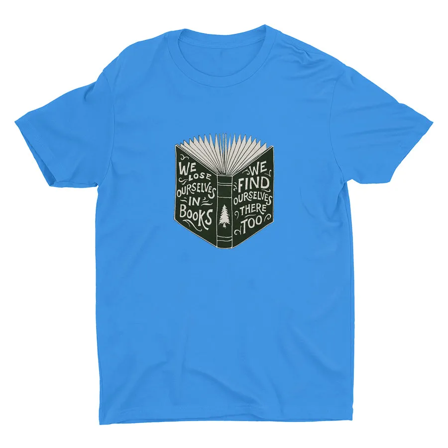 WE FIND OURSELVES IN BOOKS Cotton Tee