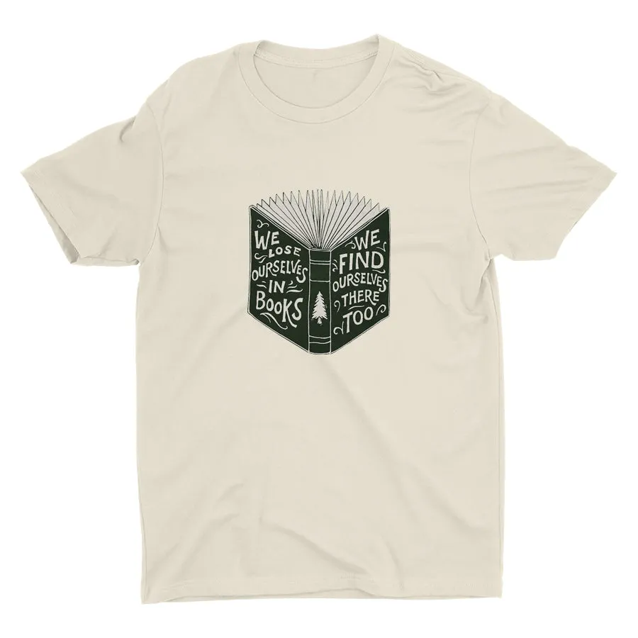 WE FIND OURSELVES IN BOOKS Cotton Tee