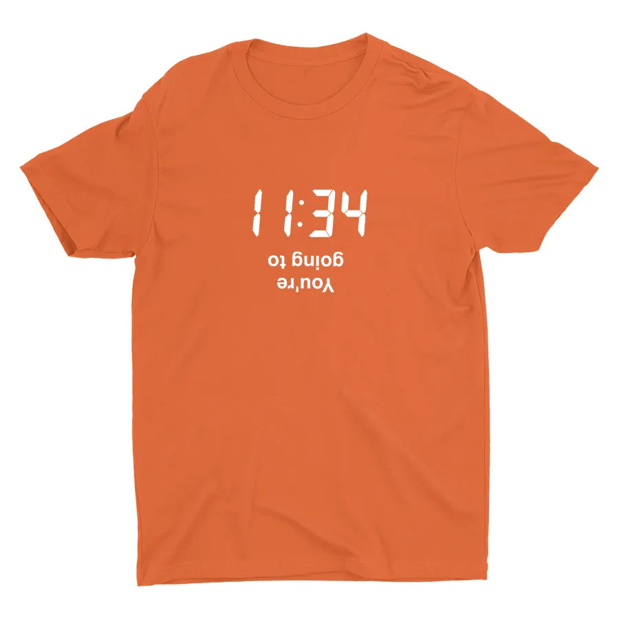 You Are Going To Cotton Tee