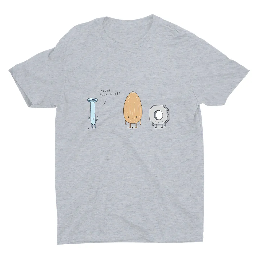 You're Both Nuts Cotton Tee